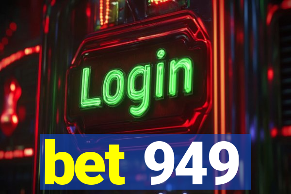 bet 949