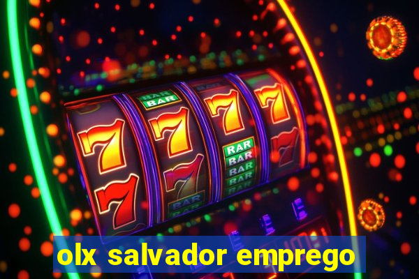 olx salvador emprego