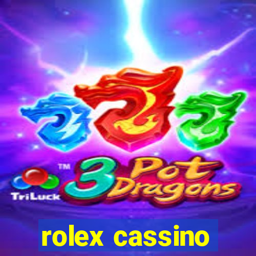 rolex cassino