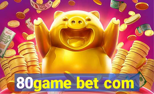 80game bet com