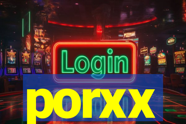 porxx