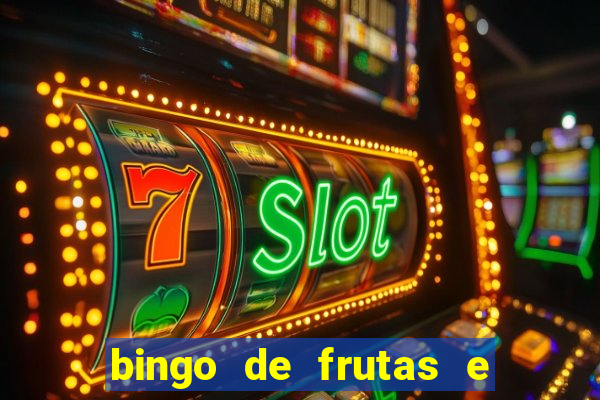 bingo de frutas e legumes para imprimir