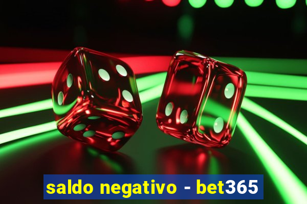 saldo negativo - bet365