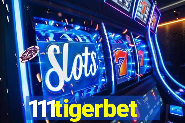 111tigerbet