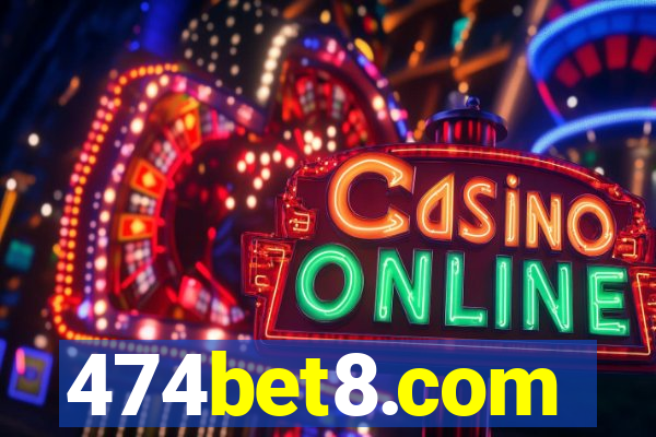474bet8.com