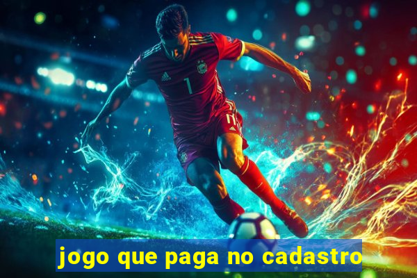jogo que paga no cadastro