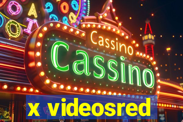 x videosred