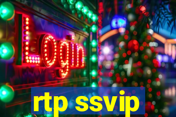 rtp ssvip