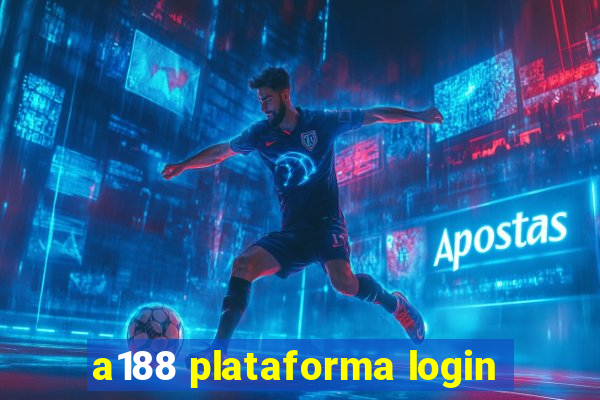 a188 plataforma login