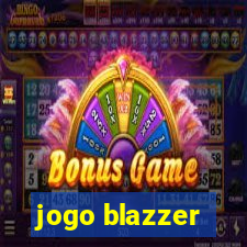 jogo blazzer