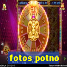 fotos potno