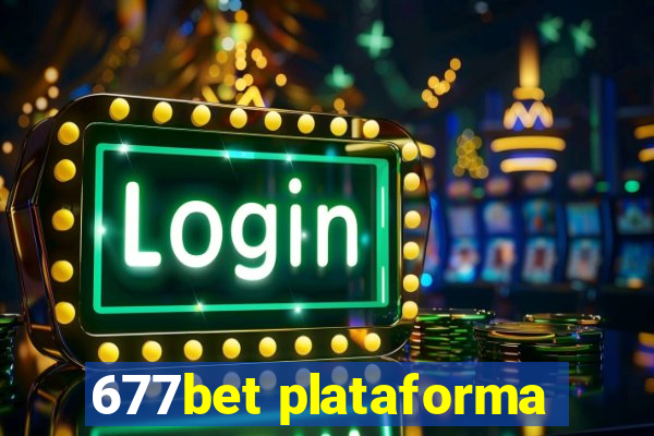 677bet plataforma