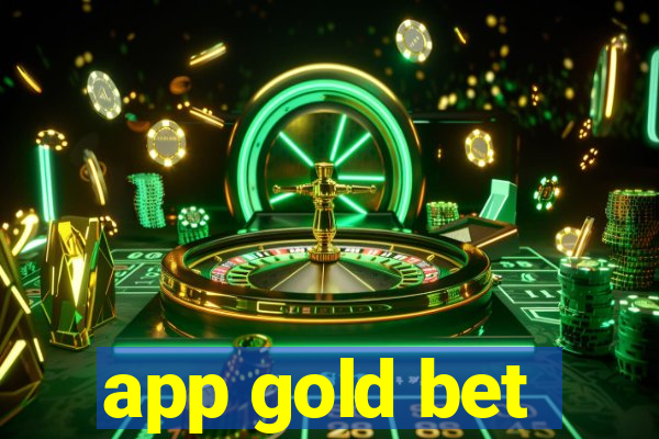 app gold bet