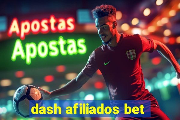 dash afiliados bet