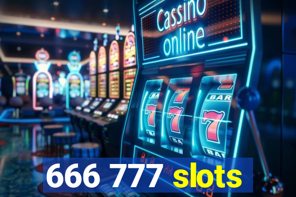 666 777 slots