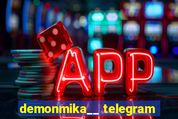 demonmika__ telegram