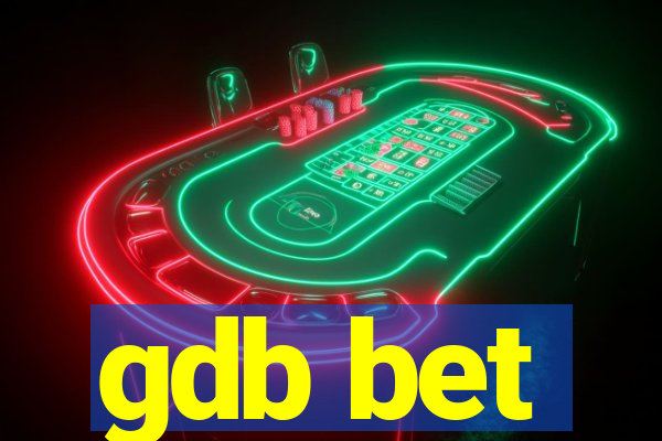 gdb bet