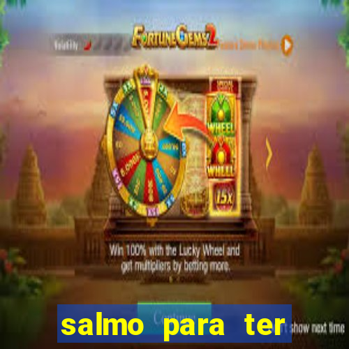 salmo para ter sorte em tudo