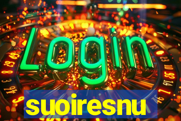 suoiresnu
