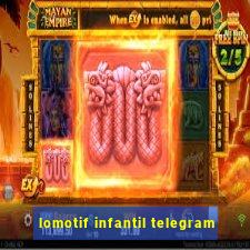 lomotif infantil telegram