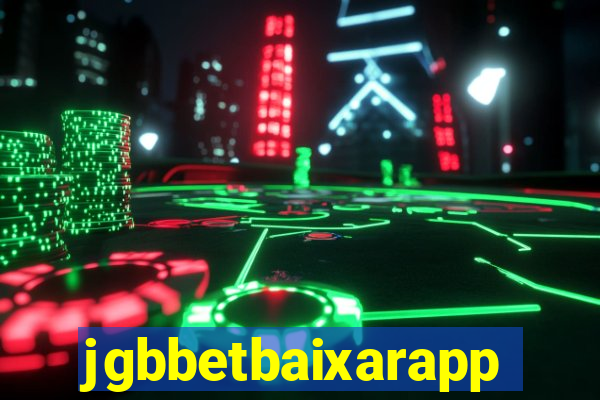 jgbbetbaixarapp