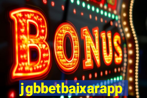 jgbbetbaixarapp