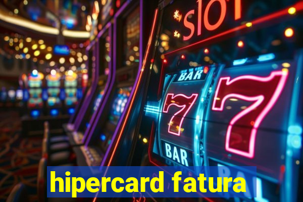 hipercard fatura