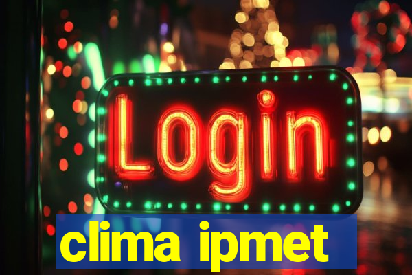clima ipmet