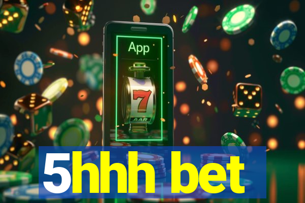5hhh bet