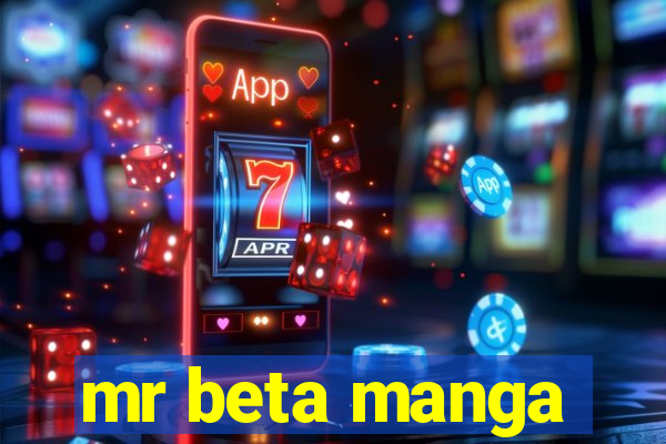 mr beta manga