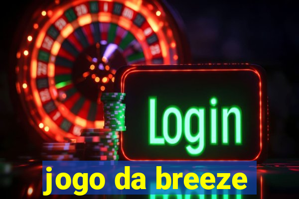 jogo da breeze
