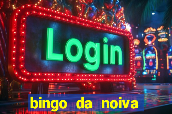 bingo da noiva para imprimir