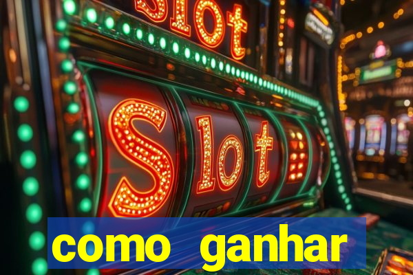como ganhar dinheiro jogando gratis