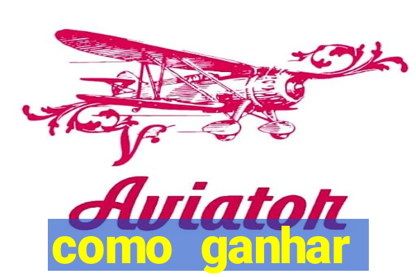 como ganhar dinheiro jogando gratis