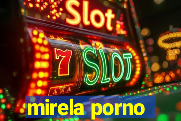 mirela porno