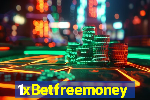 1xBetfreemoney