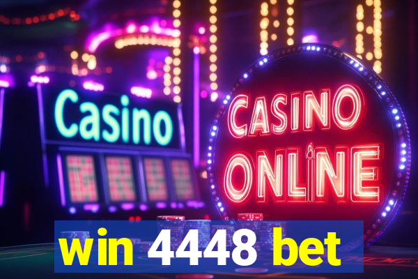 win 4448 bet