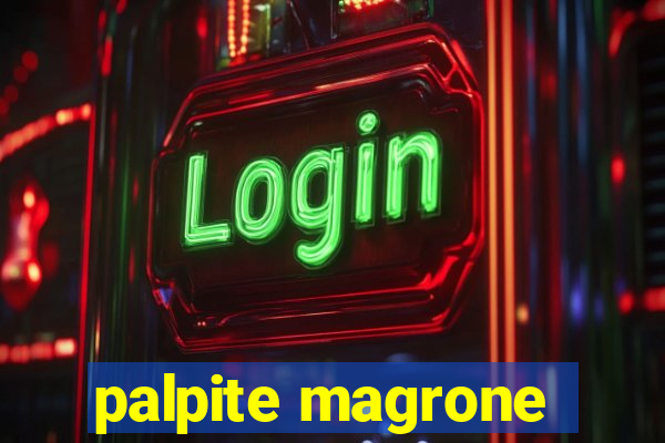 palpite magrone