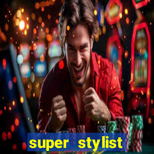 super stylist diamante infinito