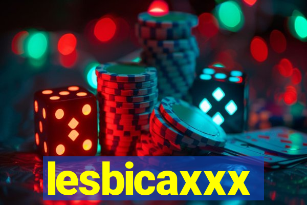 lesbicaxxx