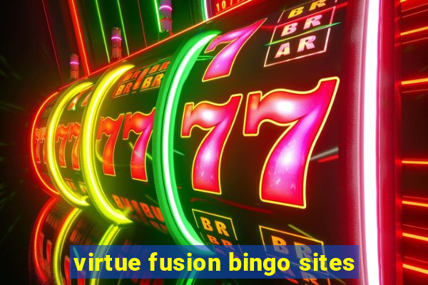 virtue fusion bingo sites