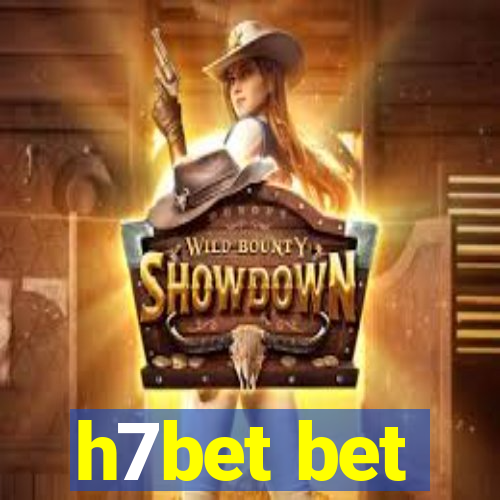 h7bet bet