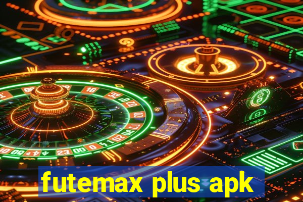 futemax plus apk