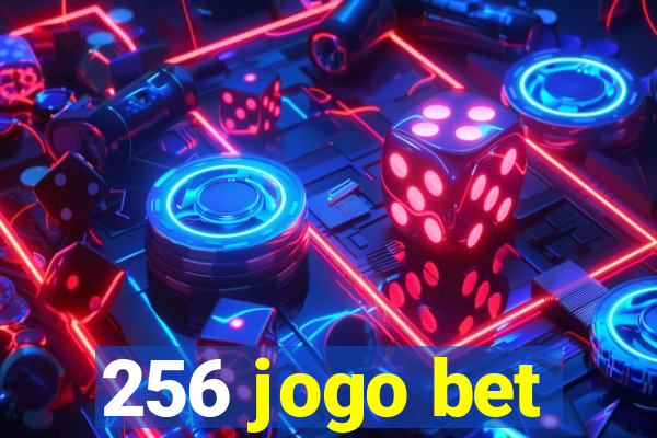 256 jogo bet