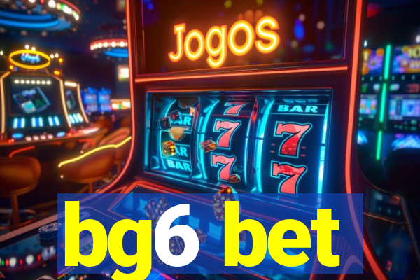 bg6 bet