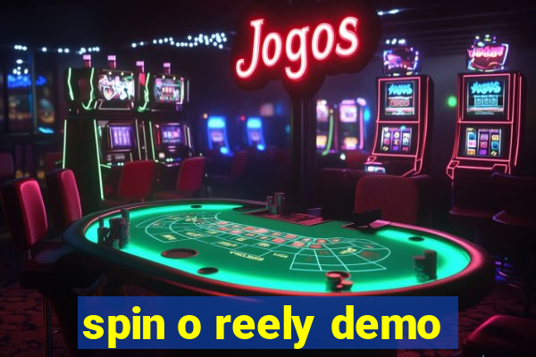spin o reely demo