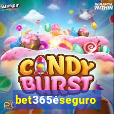 bet365éseguro