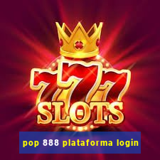 pop 888 plataforma login