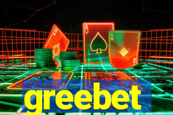 greebet