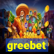 greebet